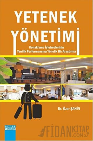 Yetenek Yönetimi Özer Şahin