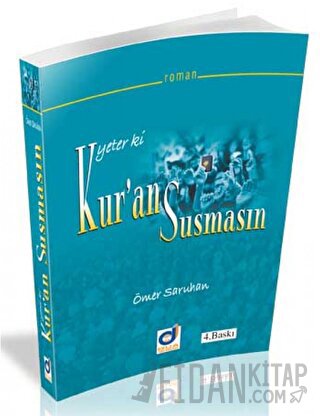 Yeter ki Kur'an Susmasın Ömer Saruhan