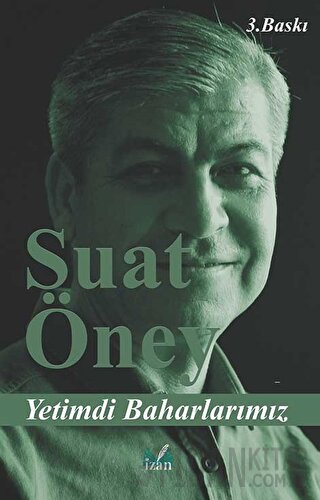 Yetimdi Baharlarımız Suat Öney