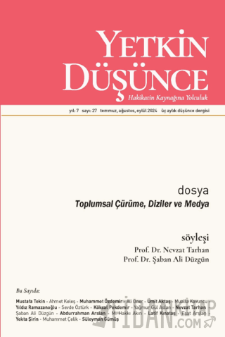 Yetkin Düşünce Dergisi Yıl: 7 Sayı 27 - Temmuz, Ağustos, Eylül 2024