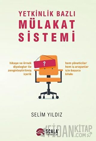 Yetkinlik Bazlı Mülakat Sistemi Selim Yıldız