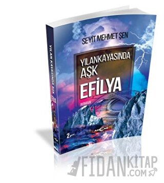 Yılankayasında Aşk Efilya Seyit Mehmet Şen