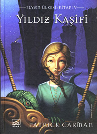 Yıldız Kaşifi Elyon Ülkesi 4. Kitap (Ciltli) Patrick Carman