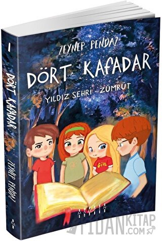 Yıldız Şehri - Zümrüt / Dört Kafadar 1 Zeynep Pendaz