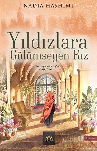 Yıldızlara Gülümseyen Kız Nadia Hashimi