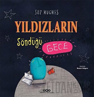 Yıldızların Söndüğü Gece Suz Hughes