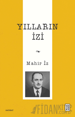 Yılların İzi Mahir İz