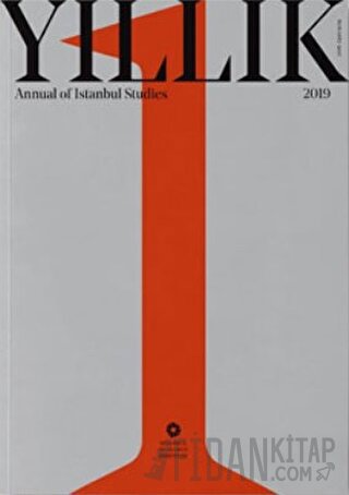 Yıllık 2019 - Annual of Istanbul Studies No: 1 Kolektif