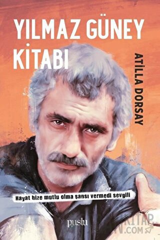 Yılmaz Güney Kitabı Atilla Dorsay