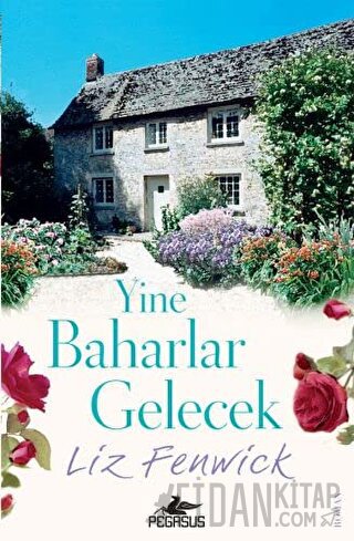 Yine Baharlar Gelecek Liz Fenwick