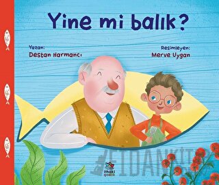 Yine Mi Balık? Destan Harmancı