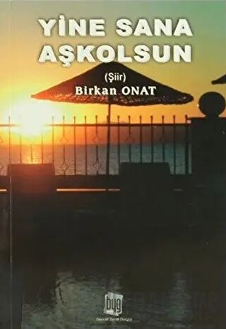 Yine Sana Aşkolsun Birkan Onat