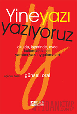 Yine Yazı Yazıyoruz Günseli Oral