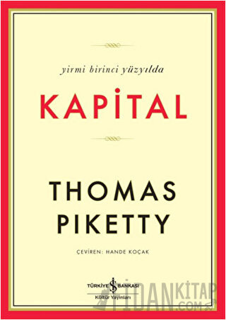 Yirmi Birinci Yüzyılda Kapital Thomas Piketty