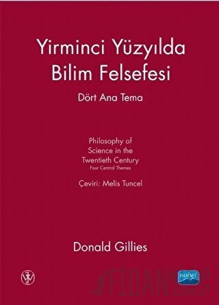 Yirminci Yüzyılda Bilim Felsefesi Donald Gillies