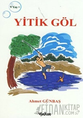 Yitik Göl Ahmet Günbaş