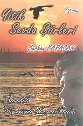 Yitik Sevda Şiirleri Burhan Karacan