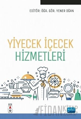 Yiyecek İçecek Hizmetleri Yener Oğan