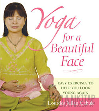 Yoga For a Beautiful Face Lourdes Julian