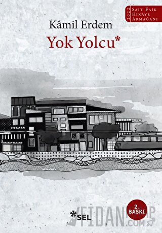 Yok Yolcu Kamil Erdem