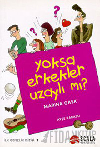 Yoksa Erkekler Uzaylı mı? Marina Gask