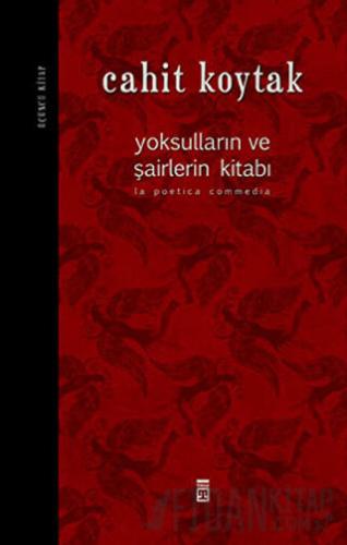 Yoksulların ve Şairlerin Kitabı 3 (Ciltli) Cahit Koytak