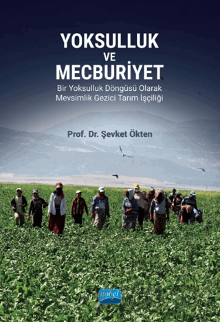 Yoksulluk ve Mecburiyet Şevket Ökten