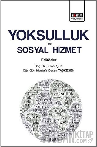 Yoksulluk ve Sosyal Hizmet Bülent Şen