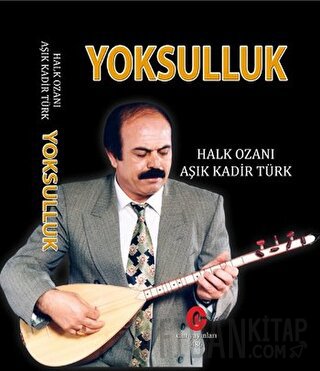 Yoksulluk Aşık Kadir Türk