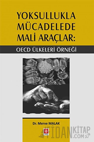 Yoksullukla Mücadelede Mali Araçlar: OECD Ülkeleri Örneği Merve Malak