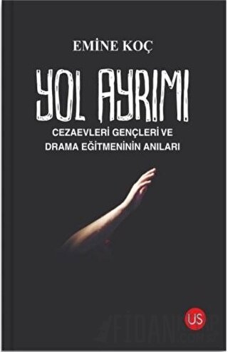 Yol Ayrımı Emine Koç