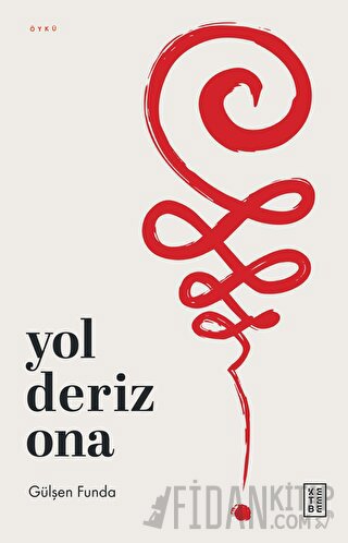 Yol Deriz Ona Gülşen Funda