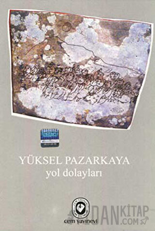 Yol Dolayları Yüksel Pazarkaya