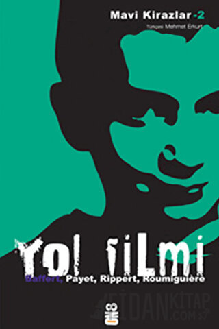 Yol Filmi Cecile Roumiguiere