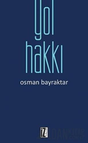 Yol Hakkı Osman Bayraktar