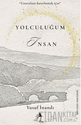 Yolculuğum İnsan Yusuf İnandı