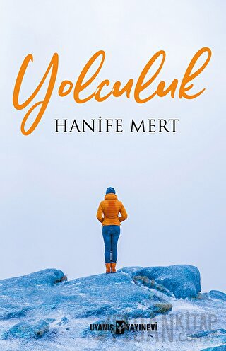 Yolculuk Hanife Mert