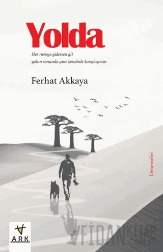 Yolda Ferhat Akkaya