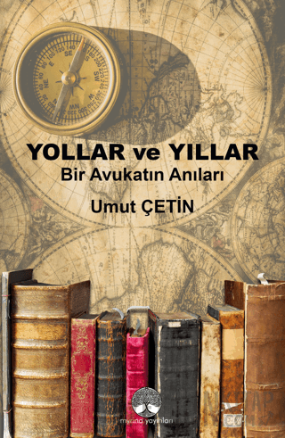 Yollar ve Yıllar Umut Çetin