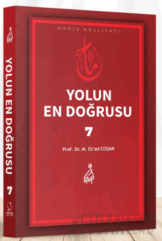 Yolun En Doğrusu - 7 Mahmud Es'ad Coşan