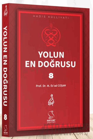 Yolun En Doğrusu - 8 Mahmud Es'ad Coşan