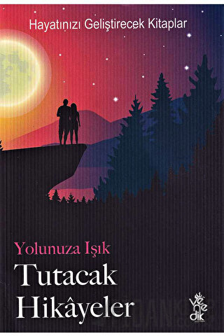 Yolunuza Işık Tutacak Hikayeler Kolektif