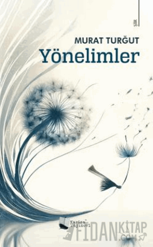 Yönelimler Murat Turğut