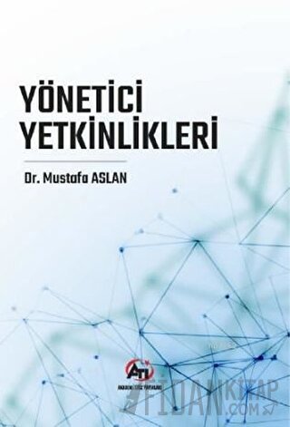 Yönetici Yetkinlikleri Mustafa Aslan