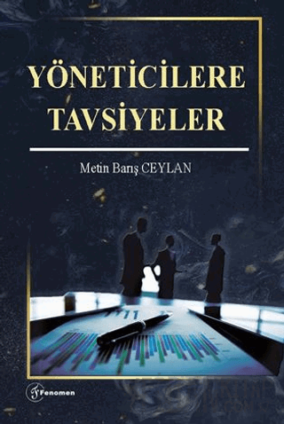 Yöneticilere Tavsiyeler Metin Barış Ceylan