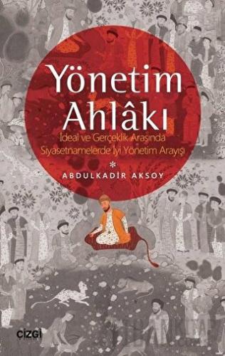 Yönetim Ahlakı Abdülkadir Aksoy