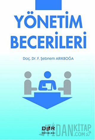 Yönetim Becerileri F. Şebnem Arıkboğa