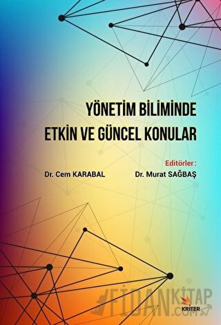 Yönetim Biliminde Etkin ve Güncel Konular Cem Karabal