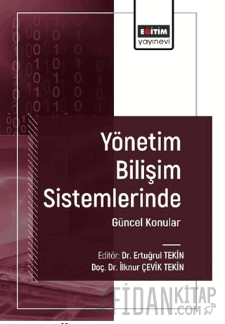 Yönetim Bilişim Sistemlerinde Güncel Konular I Ertuğrul Tekin