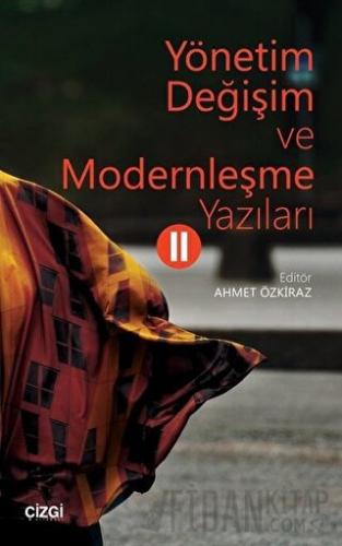 Yönetim Değişim ve Modernleşme Yazıları 2 Kolektif